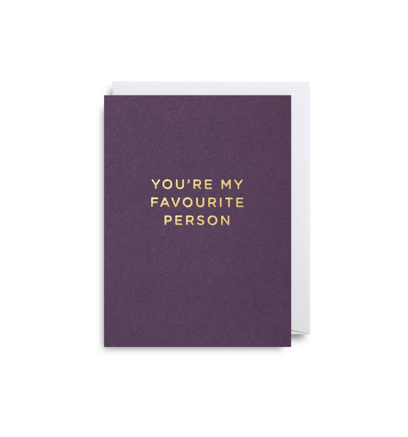 You're My Favourite Person - Mini Card - Five And Dime