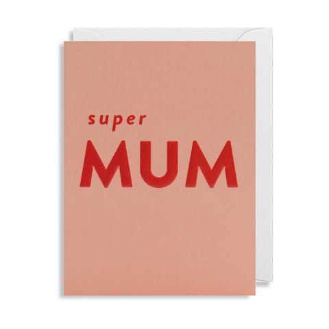 Super Mum - Mini Card - Five And Dime