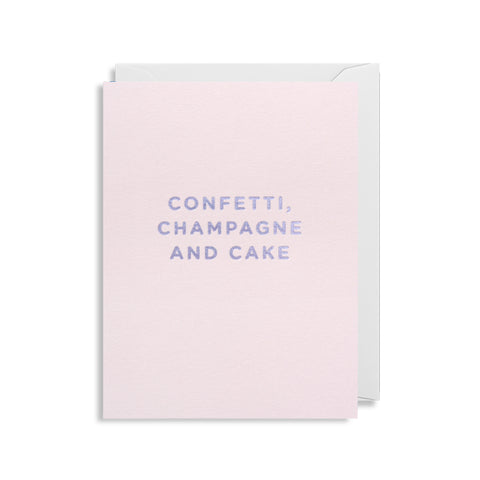 'Confetti, Champagne And Cake' - Mini Card